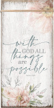 Wood Plaque - With God all This are Possible Matthew 19:26